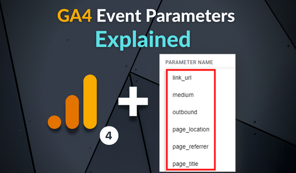 ga4 event parameters explained